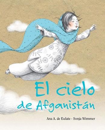 CIELO DE AFGANISTÁN, EL | 9788415503002 | ALVAREZ DE EULATE MORENO, ANA MARIA | Llibreria L'Illa - Llibreria Online de Mollet - Comprar llibres online