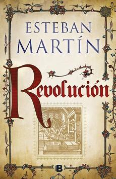 REVOLUCIÓN | 9788466662895 | MARTÍN, ESTEBAN | Llibreria L'Illa - Llibreria Online de Mollet - Comprar llibres online