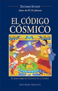 CÓDIGO CÓSMICO, EL | 9788497770569 | SITCHIN, ZECHARIA | Llibreria L'Illa - Llibreria Online de Mollet - Comprar llibres online