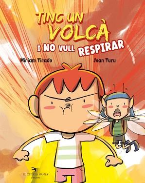 TINC UN VOLCÀ I NO VULL RESPIRAR | 9788418522673 | TIRADO, MÍRIAM | Llibreria L'Illa - Llibreria Online de Mollet - Comprar llibres online