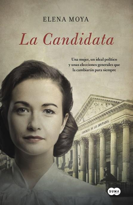 CANDIDATA, LA | 9788483658147 | MOYA,ELENA | Llibreria L'Illa - Llibreria Online de Mollet - Comprar llibres online