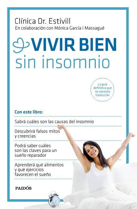 VIVIR BIEN SIN INSOMNIO | 9788449331367 | ESTIVILL / MÓNICA GARCÍA MASSAGUÉ | Llibreria L'Illa - Llibreria Online de Mollet - Comprar llibres online