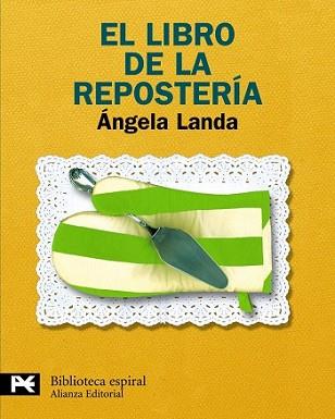 LIBRO DE LA REPOSTERIA, EL | 9788420662961 | LANDA APARICIO, ANGELA | Llibreria L'Illa - Llibreria Online de Mollet - Comprar llibres online