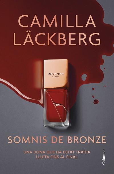 SOMNIS DE BRONZE | 9788466433020 | LÄCKBERG, CAMILLA | Llibreria L'Illa - Llibreria Online de Mollet - Comprar llibres online