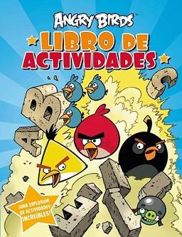 ANGRY BIRDS LIBRO DE ACTIVIDADES | 9788420403489 | ALFAGUARA INFANTIL Y JUVENIL/ALTEA | Llibreria L'Illa - Llibreria Online de Mollet - Comprar llibres online