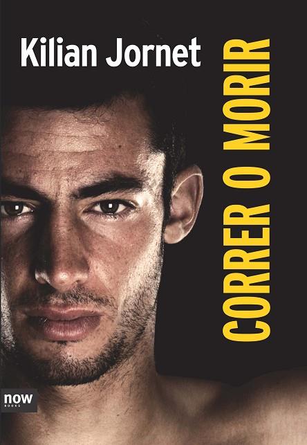 CORRER O MORIR  (ED. ESPECIAL) | 9788416245055 | JORNET BURGADA, KILIAN | Llibreria L'Illa - Llibreria Online de Mollet - Comprar llibres online