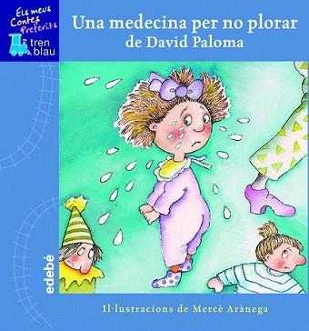 MEDECINA PER NO PLORAR, UNA | 9788423667802 | PALOMA, DAVID | Llibreria L'Illa - Llibreria Online de Mollet - Comprar llibres online