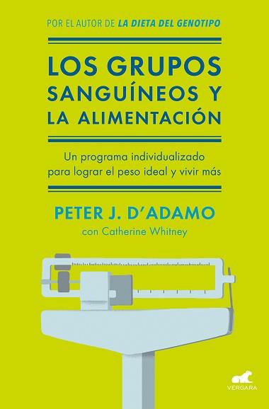 GRUPOS SANGUÍNEOS Y LA ALIMENTACIÓN, LOS | 9788416076338 | WHITNEY, CATHERINE/D'ADAMO, PETER J. | Llibreria L'Illa - Llibreria Online de Mollet - Comprar llibres online