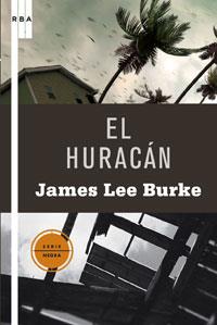 HURACAN, EL | 9788498675535 | LEE BURKE, JAMES | Llibreria L'Illa - Llibreria Online de Mollet - Comprar llibres online