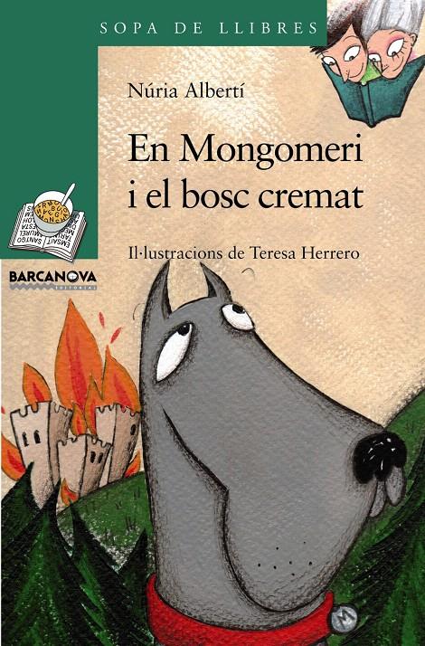 EN MONGOMERI I EL BOSC CREMAT | 9788448925635 | ALBERTÍ, NÚRIA | Llibreria L'Illa - Llibreria Online de Mollet - Comprar llibres online