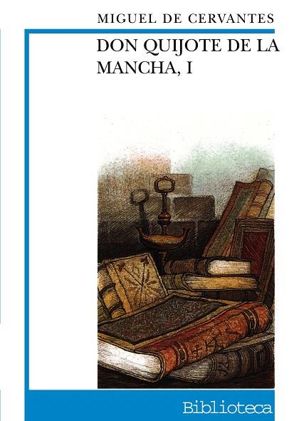 DON QUIJOTE DE LA MANCHA,1 | 9788420727943 | CERVANTES,MIGUEL DE | Llibreria L'Illa - Llibreria Online de Mollet - Comprar llibres online