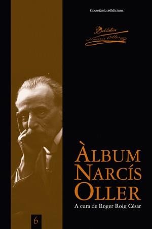 ALBUM NARCIS OLLER | 9788497917810 | ROIG CESAR, ROGER | Llibreria L'Illa - Llibreria Online de Mollet - Comprar llibres online