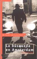 BUSQUEDA DE AMSTERDAM, LA | 9788434861503 | ALLEN, JUDY | Llibreria L'Illa - Llibreria Online de Mollet - Comprar llibres online