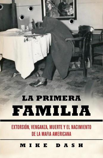 PRIMERA FAMILIA, LA | 9788483068687 | DASH, MIKE | Llibreria L'Illa - Llibreria Online de Mollet - Comprar llibres online