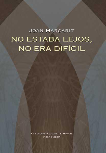 NO ESTABA LEJOS NO ERA DIFICIL | 9788498950663 | MARGARIT, JOAN | Llibreria L'Illa - Llibreria Online de Mollet - Comprar llibres online