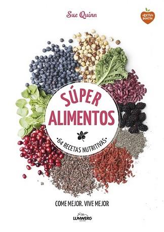 SÚPER ALIMENTOS | 9788416489169 | QUINN, SUE | Llibreria L'Illa - Llibreria Online de Mollet - Comprar llibres online