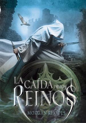 CAIDA DE LOS REINOS, LA | 9788467560497 | RHODES, MORGAN | Llibreria L'Illa - Llibreria Online de Mollet - Comprar llibres online