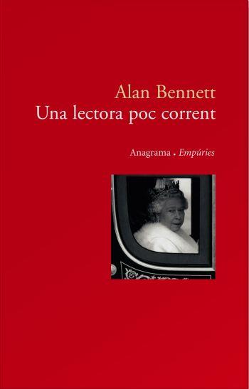 LECTORA POC CORRENT, UNA | 9788497872898 | BENNETT, ALAN | Llibreria L'Illa - Llibreria Online de Mollet - Comprar llibres online