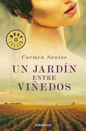 JARDÍN ENTRE VIÑEDOS, UN | 9788466339544 | SANTOS, CARMEN | Llibreria L'Illa - Llibreria Online de Mollet - Comprar llibres online