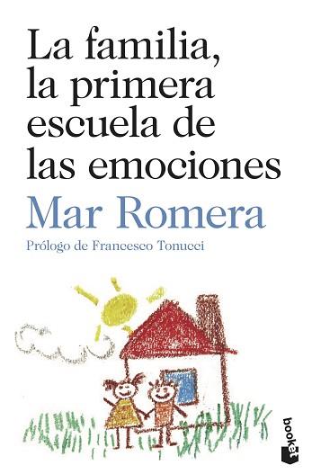 FAMILIA LA PRIMERA ESCUELA DE LAS EMOCIONES, LA | 9788423355051 | ROMERA, MAR | Llibreria L'Illa - Llibreria Online de Mollet - Comprar llibres online