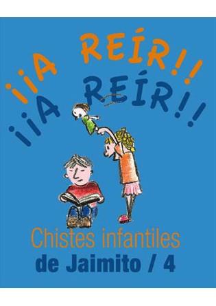 CHISTES INFANTILES DE JAIMITO/4 | 9788492716524 | Llibreria L'Illa - Llibreria Online de Mollet - Comprar llibres online