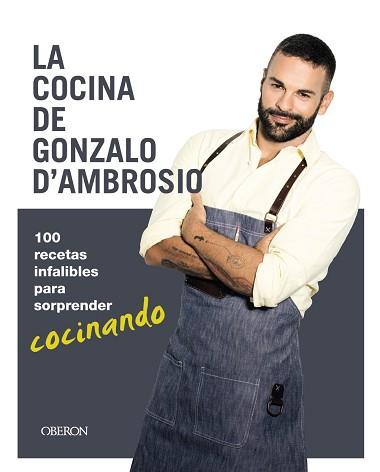 COCINA DE GONZALO D'AMBROSIO | 9788441539693 | D'AMBROSIO, GONZALO | Llibreria L'Illa - Llibreria Online de Mollet - Comprar llibres online