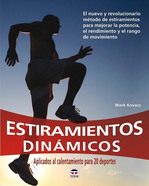 ESTIRAMIENTOS DINÁMICOS | 9788479028503 | KOVACS, MARK | Llibreria L'Illa - Llibreria Online de Mollet - Comprar llibres online