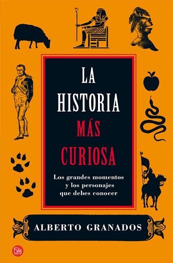 HISTORIA MAS CURIOSA, LA | 9788466324731 | GRANADOS, ALBERTO | Llibreria L'Illa - Llibreria Online de Mollet - Comprar llibres online