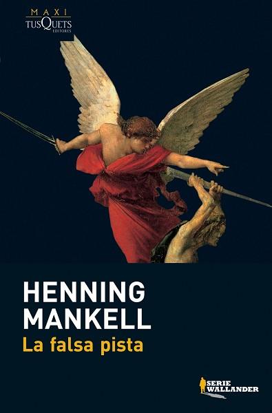 FALSA PISTA, LA | 9788483835289 | MANKELL, HENNING | Llibreria L'Illa - Llibreria Online de Mollet - Comprar llibres online