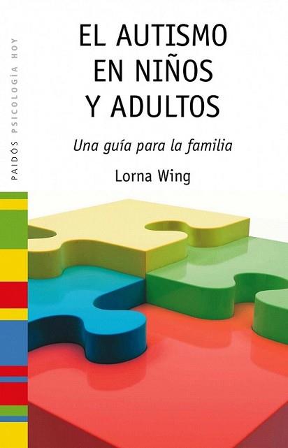 AUTISMO EN NIÑOS Y EN ADULTOS, EL | 9788449325915 | WING, LORNA | Llibreria L'Illa - Llibreria Online de Mollet - Comprar llibres online