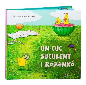 CUC SUCULENT I RODANXÓ, UN | 9788411580861 | MACUROVÁ, KATARÍNA | Llibreria L'Illa - Llibreria Online de Mollet - Comprar llibres online