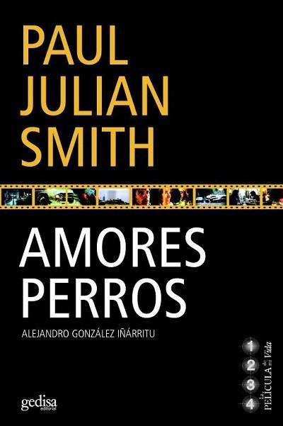 AMORES PERROS | 9788497840965 | SMITH, PAUL JULIAN | Llibreria L'Illa - Llibreria Online de Mollet - Comprar llibres online