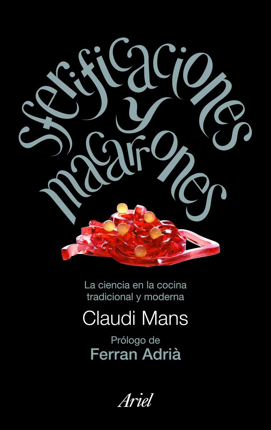 SFERIFICACIONES Y MACARRONES | 9788434469167 | MANS, CLAUDI | Llibreria L'Illa - Llibreria Online de Mollet - Comprar llibres online