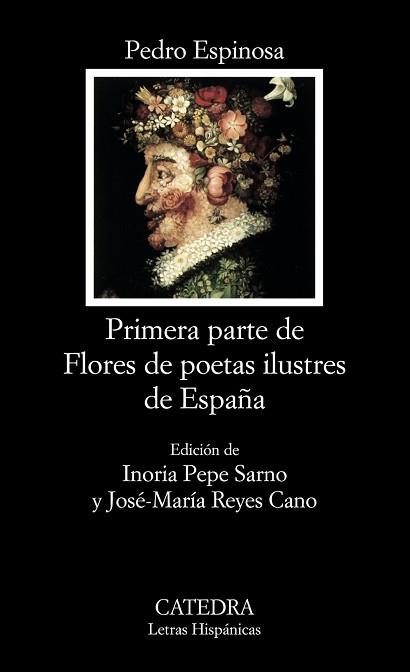 PRIMERA PARTE DE FLORES DE POETAS ILUSTRES DE ESPAÑA | 9788437623009 | ESPINOSA, PEDRO | Llibreria L'Illa - Llibreria Online de Mollet - Comprar llibres online