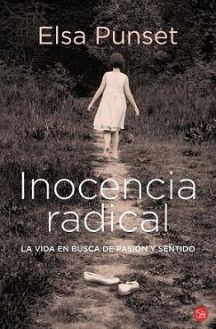 INOCIENCIA RADICAL | 9788466324618 | PUNSET, ELSA | Llibreria L'Illa - Llibreria Online de Mollet - Comprar llibres online