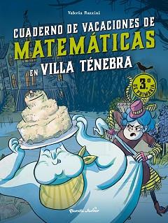 VILLA TÉNEBRA. CUADERNO DE VACACIONES DE MATEMÁTICAS. 3.º DE PRIMARIA | 9788408287407 | RAZZINI, VALERIA | Llibreria L'Illa - Llibreria Online de Mollet - Comprar llibres online