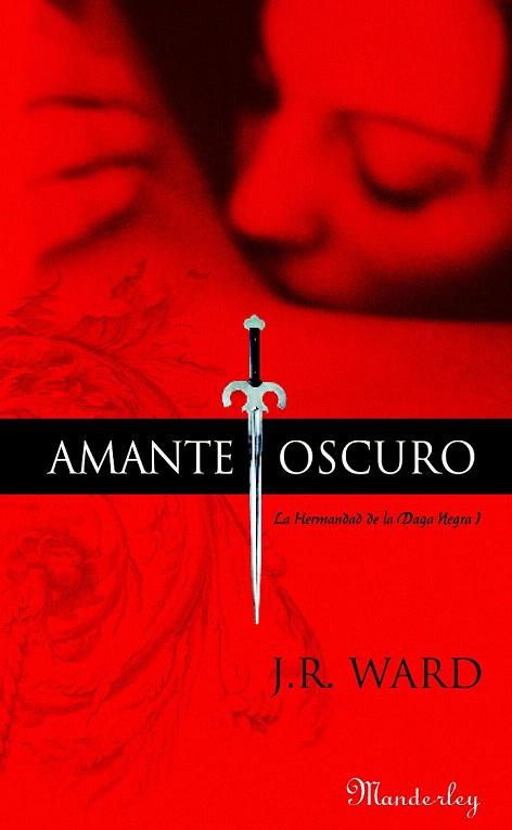 AMANTE OSCURO | 9788483652022 | WARD, J. R. | Llibreria L'Illa - Llibreria Online de Mollet - Comprar llibres online