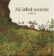 MI ARBOL SECRETO | 9788412190625 | PINTOR, DAVID | Llibreria L'Illa - Llibreria Online de Mollet - Comprar llibres online