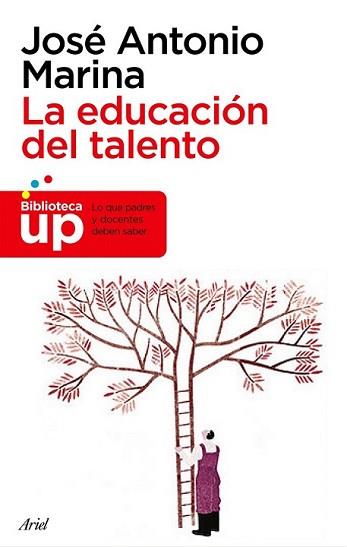 EDUCACION DEL TALENTO, LA | 9788434469334 | MARINA, JOSE ANTONIO | Llibreria L'Illa - Llibreria Online de Mollet - Comprar llibres online