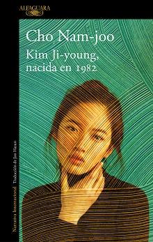 KIM JI-YOUNG, NACIDA EN 1982 | 9788420437927 | NAM-JOO, CHO | Llibreria L'Illa - Llibreria Online de Mollet - Comprar llibres online