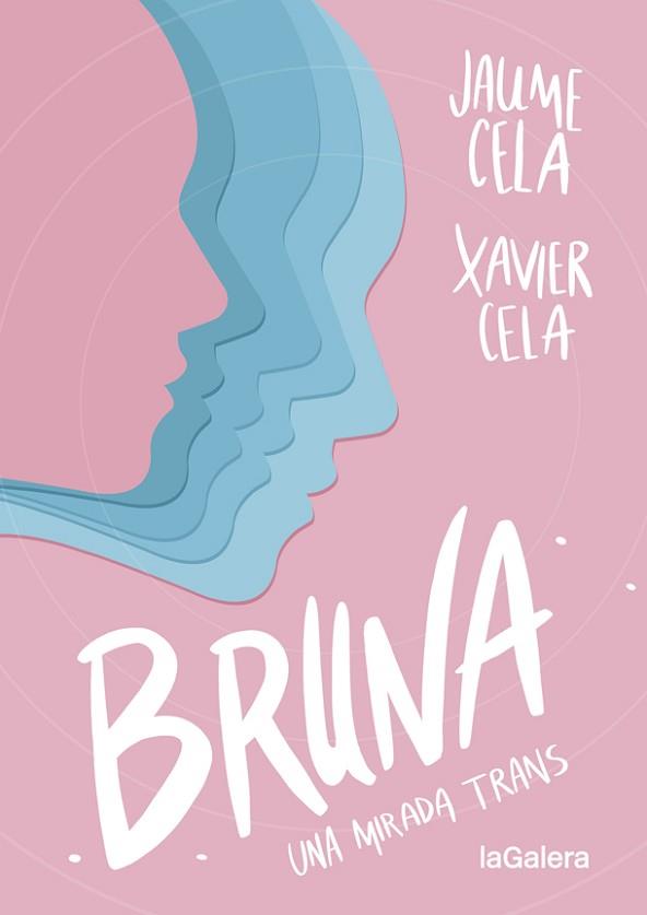 BRUNA | 9788424670412 | CELA, JAUME; CELA, XAVIER | Llibreria L'Illa - Llibreria Online de Mollet - Comprar llibres online