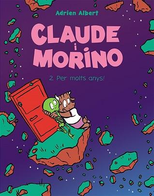 CLAUDE I MORINO 2. PER MOLTS ANYS! | 9788418215483 | ALBERT, ADRIEN