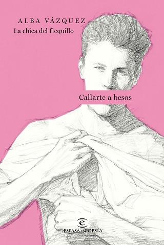 CALLARTE A BESOS | 9788467051551 | VÁZQUEZ GONZÁLEZ, ALBA | Llibreria L'Illa - Llibreria Online de Mollet - Comprar llibres online