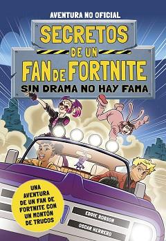 SECRETOS DE UN FAN DE FORTNITE 3: SIN DRAMA NO HAY FAMA | 9788408254348 | ROBSON, EDDIE | Llibreria L'Illa - Llibreria Online de Mollet - Comprar llibres online