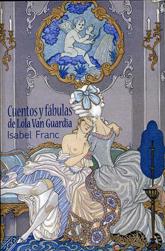 CUENTOS Y FÁBULAS DE LOLA VAN GUARDIA | 9788488052636 | FRANC, ISABEL | Llibreria L'Illa - Llibreria Online de Mollet - Comprar llibres online