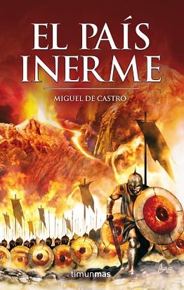 CONQUISTA DEL PAÍS INERME, LA | 9788448035693 | CASTRO, MIGUEL DE | Llibreria L'Illa - Llibreria Online de Mollet - Comprar llibres online