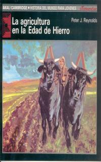 AGRICULTURA EN LA EDAD DE HIERRO | 9788476005224 | REYNOLDS, PETER | Llibreria L'Illa - Llibreria Online de Mollet - Comprar llibres online