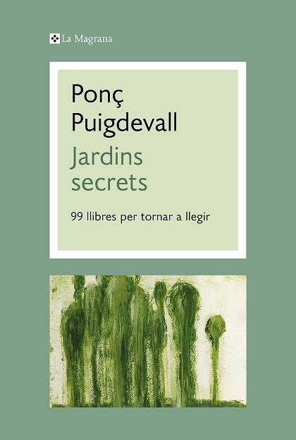 JARDINS SECRETS | 9788412425345 | PUIGDEVALL, PONÇ | Llibreria L'Illa - Llibreria Online de Mollet - Comprar llibres online