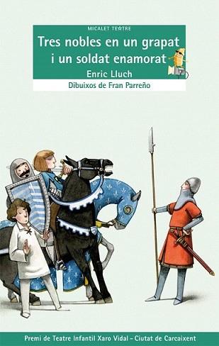 TRES NOBLES EN UN GRAPAT I UN SOLDAT ENAMORAT | 9788498249347 | LLUCH GIRBÉS, ENRIC | Llibreria L'Illa - Llibreria Online de Mollet - Comprar llibres online