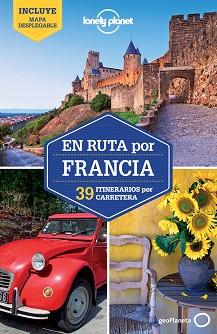 EN RUTA POR FRANCIA 1 | 9788408076070 | OLIVER BERRY/STUART BUTLER/JEAN-BERNARD CARILLET/GREGOR CLARK/DONNA WHEELER/NICOLA WILLIAMS | Llibreria L'Illa - Llibreria Online de Mollet - Comprar llibres online